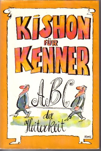 Kishon für Kenner - ABC der Heiterkeit, illustriert von Rudolf Angerer