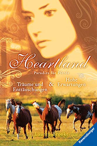Träume und Enttäuschungen & Hohe Erwartungen (Heartland - Paradies für Pferde)