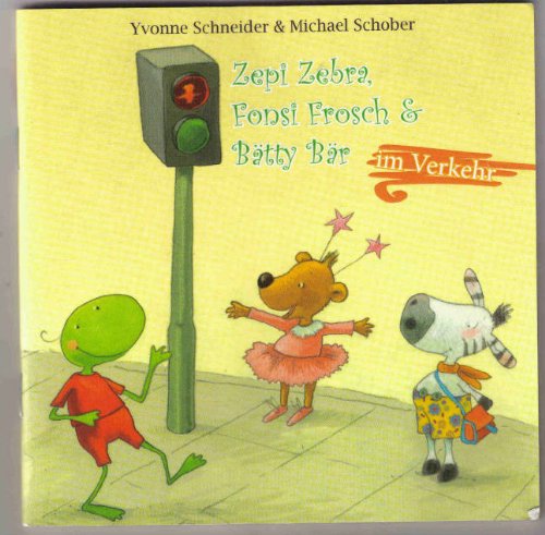 Zepi Zebra, Fonsi Frosch & Bätty Bär im Verkehr
