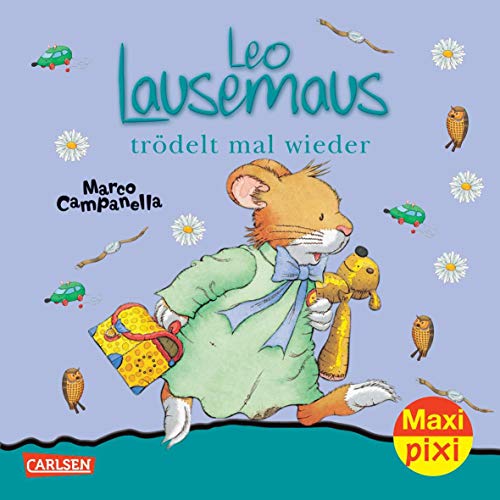 Maxi Pixi 107: Leo Lausemaus trödelt mal wieder: Maxi-Pixi Serie 27, Leo Lausemaus