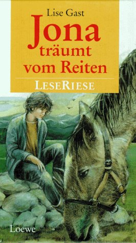Jona träumt vom Reiten. Zwei Romane für junge Mädchen