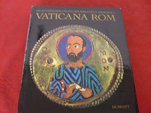 DIE KUNSTSAMMLUNGEN DER BIBLIOTECA APOSTOLICA VATICANA ROM