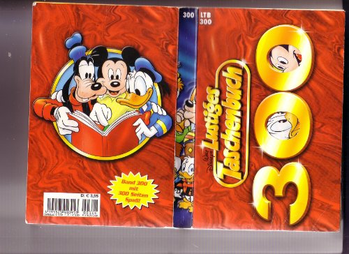 LTB Nr. 300 - Jubiläums-Ausgabe 300 Walt Disneys Lustiges Taschenbuch