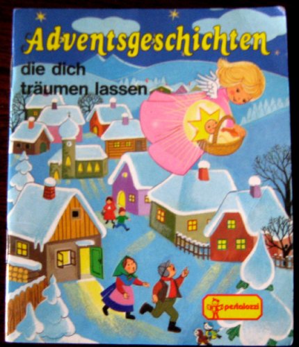 Adventsgeschichten die dich träumen lassen