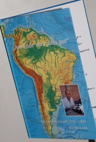 Am Ende wird alles gut - Pater Gerhard Schauff (1938 - 1996) Sein Werk lebt. Hrsg. P.Gerhard Donie. Köln, Eigenvlg. d. Hrsg., 1998. 4°. 175 S. Pappband.