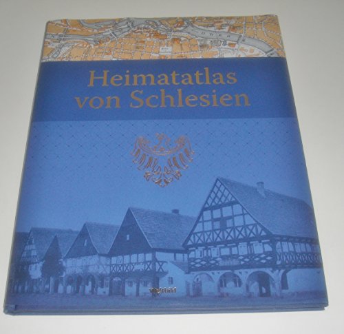 Heimatatlas von Schlesien - Erweiterte Neuausgabe von Fedor Sommers Heimatatlas für die Provinz Schlesien von 1913