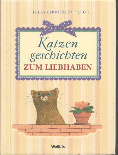 Katzengeschichten zum Liebhaben