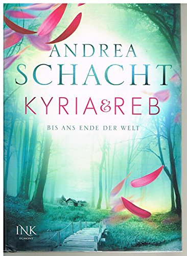 Kyria & Reb - Bis ans Ende der Welt