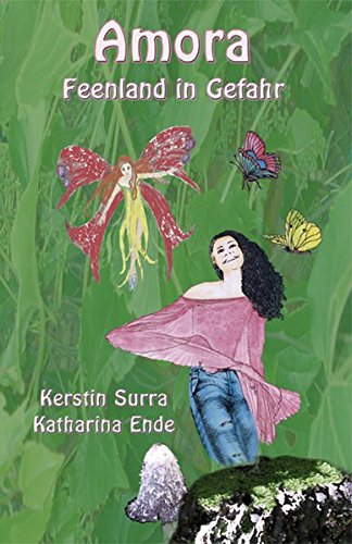 Amora. Feenland in Gefahr