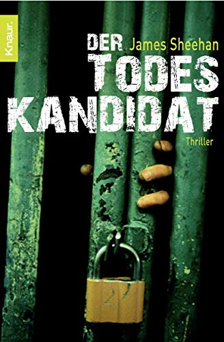 Der Todeskandidat: Thriller