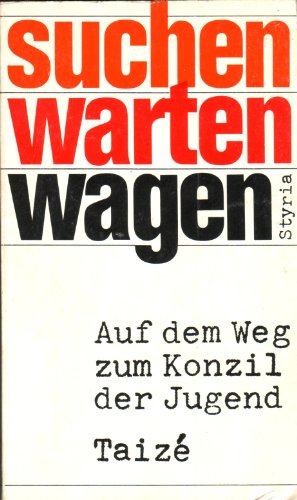 suchen warten wagen - Auf dem Weg zum Konzil der Jugend