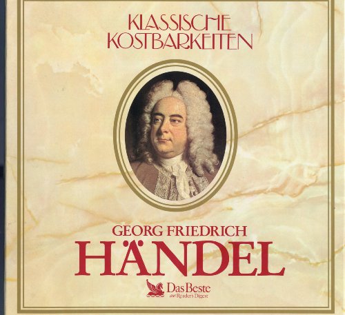 Georg Friedrich Händel - Klassische Kostbarkeiten - Das Beste Reader's Digest - KKL 21591667