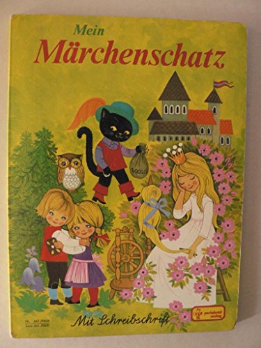 Mein Märchenschatz (Mit Schreibschrift!)