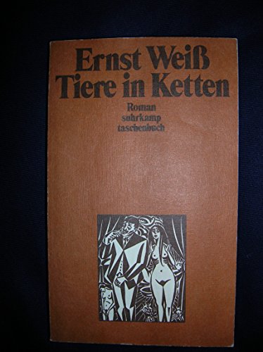 Gesammelte Werke in 16 Bänden: Band 4: Tiere in Ketten. Roman (suhrkamp taschenbuch)