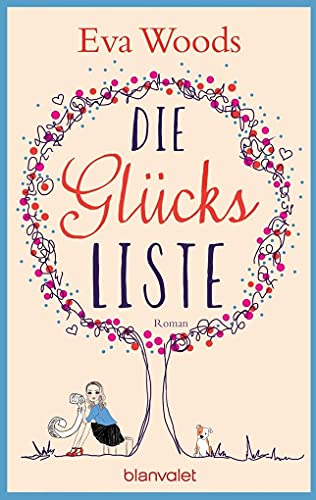 Die Glücksliste: Roman