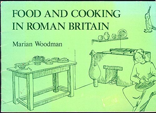 Food and Cooking in Roman Britain