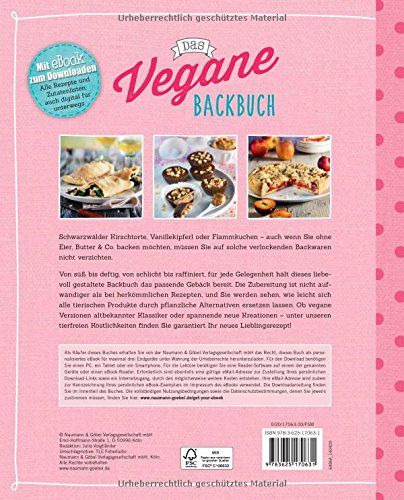 Das vegane Backbuch - Mit eBook: Himmlische Rezepte von süß bis herzhaft ohne Butter, Ei & Co.