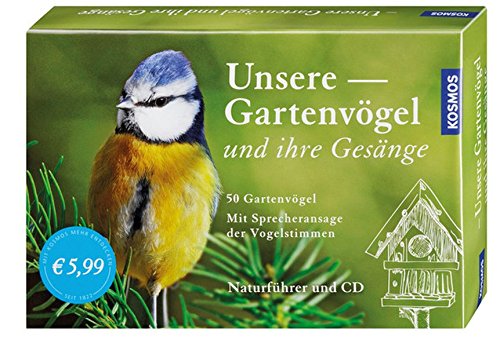 Unsere Gartenvögel und ihre Gesänge: 50 Gartenvögel. Mit Sprecheransage der Vogelstimmen
