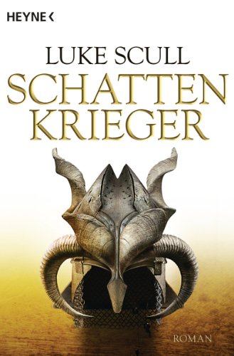 Schattenkrieger (Das Zeitalter der Ruinen, Band 1)