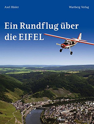 Ein Rundflug über die Eifel