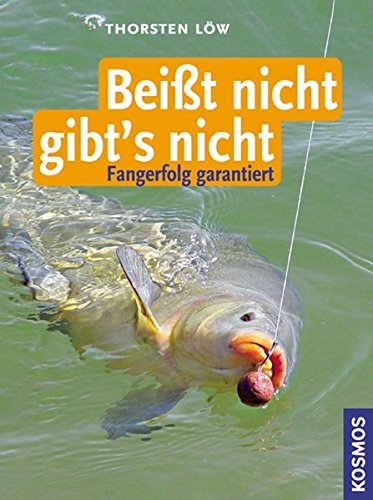 Beisst nicht gibt's nicht: Fangerfolg garantiert