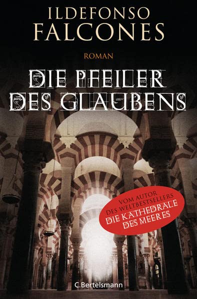 Die Pfeiler des Glaubens: Roman
