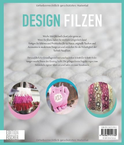Designfilzen: Interior, Taschen, Kindersachen, Accessoires – zum Nassfilzen