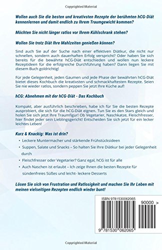 hCG: Abnehmen mit der hCG-Diät - Das KOCHBUCH: Das Kochbuch zur Stoffwechselkur, mit leckeren Rezepten für schnelles und müheloses Abnehmen. (Rezepte, ... hCG, Fatburner, Gesund abnehmen, Abnehmtipps)