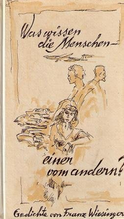 Was wissen die Menschen einer vom andern. 5 Gedichtkreise