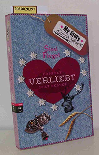 My Story. Streng geheim.: Doppelt verliebt hält besser