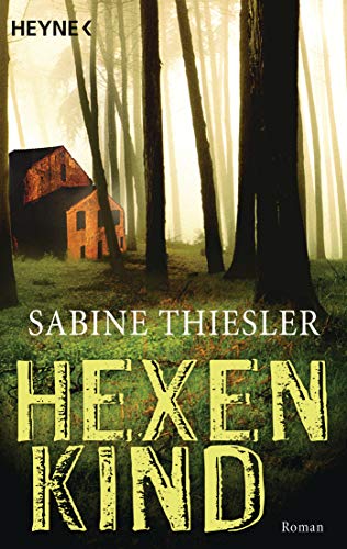 Hexenkind: Thriller