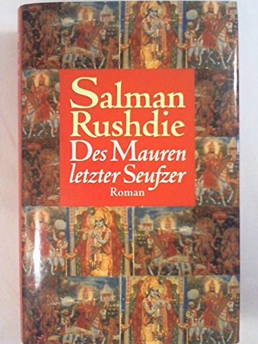 Des Mauren letzter Seufzer : Roman. Aus dem Engl. von Gisela Stege