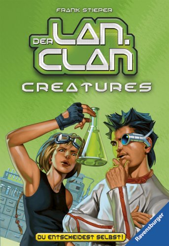 Creatures (Der LAN-Clan, Band 5)