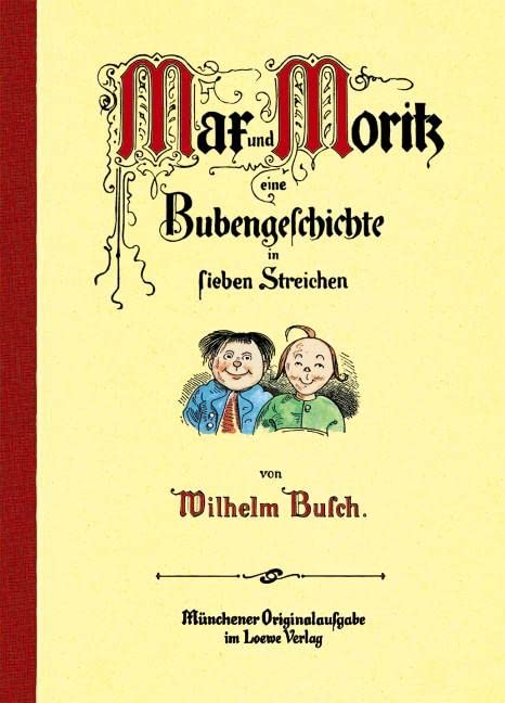 Max und Moritz: Eine Bubengeschichte in sieben Streichen, Kinderbuchklassiker