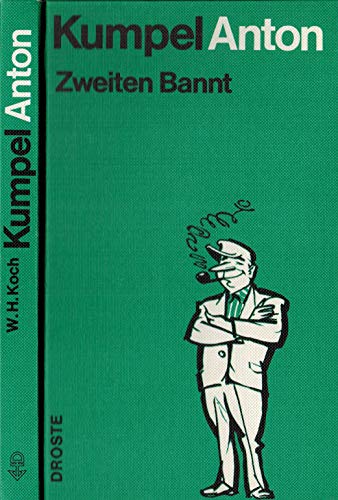Kumpel Anton: Zweiten Bannt