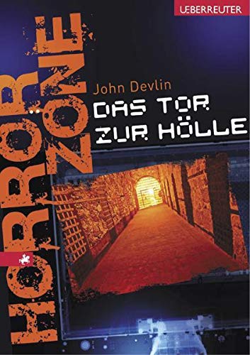 Das Tor zur Hölle (Ueberreuter Horror Zone)