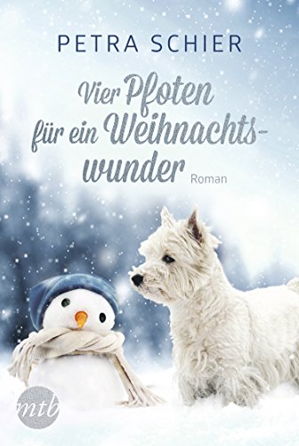 Vier Pfoten für ein Weihnachtswunder: Roman