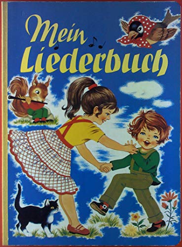 Mein Liederbuch (Kinderlieder mit Noten, kartoniert).