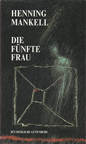 Die fünfte Frau . Roman .