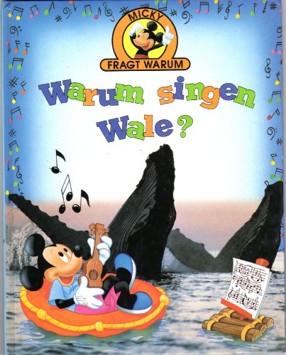 Micky fragt Warum - Warum singen Wale - Horizont Verlag, Hardcover (Micky fragt Warum)