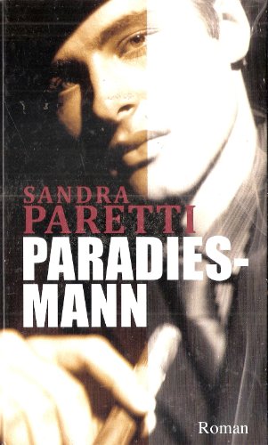 Paradies-Mann. Roman