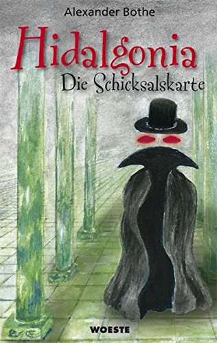 Hidalgonia - Die Schicksalkarte