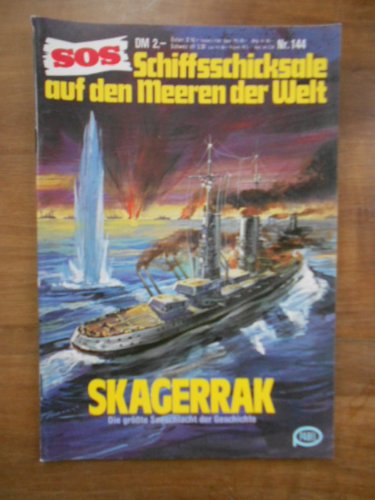 SOS Schiffsschicksale auf den Meeren der Welt. Nr. 144. Skagerrak