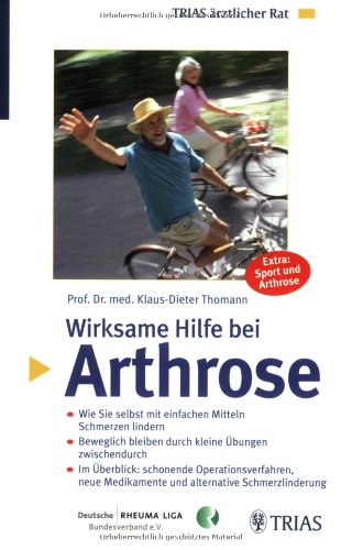 Wirksame Hilfe bei Arthrose: Wie Sie selbst mit einfachen Mitteln Schmerzen lindern. Beweglich bleiben durch kleine Übungen zwischendurch. Im ... Schmerzlinderung. Extra: Sport und Arthrose