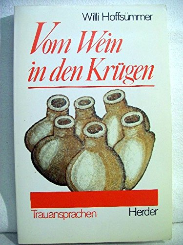 Vom Wein in den Krügen