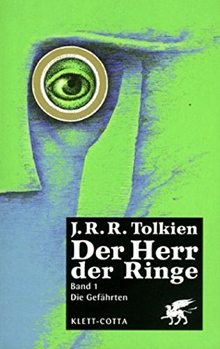 Der Herr der Ringe. Ausgabe in neuer Übersetzung und Rechtschreibung: Die Gefährten