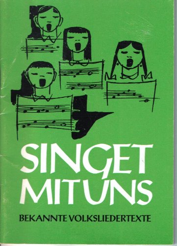 Singet mit uns - Bekannte Volksliedertexte