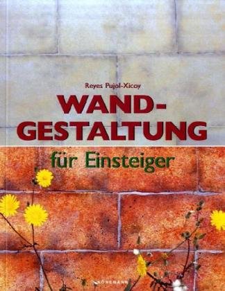 Wandgestaltung für Einsteiger