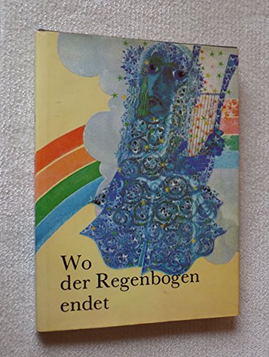 Wo der Regenbogen endet