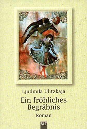 Ein fröhliches Begräbnis (BLT. Bastei Lübbe Taschenbücher)